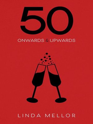 cover image of 50 Onwards & Upwards